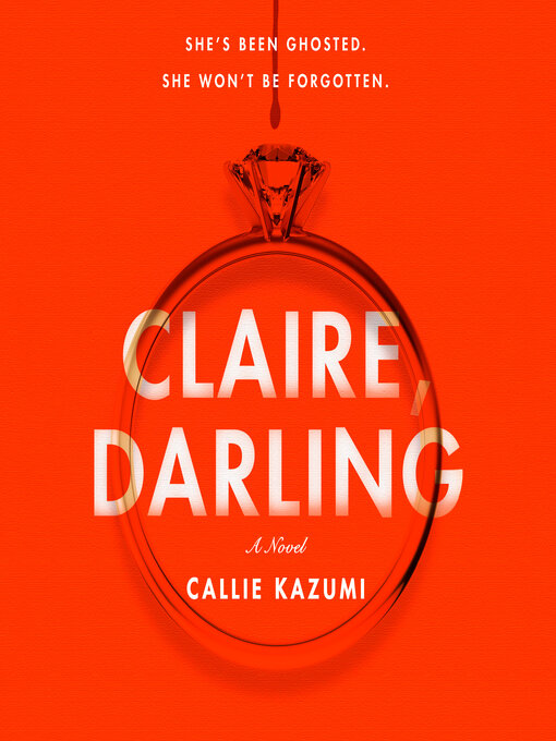 Title details for Claire, Darling by Callie Kazumi - Wait list